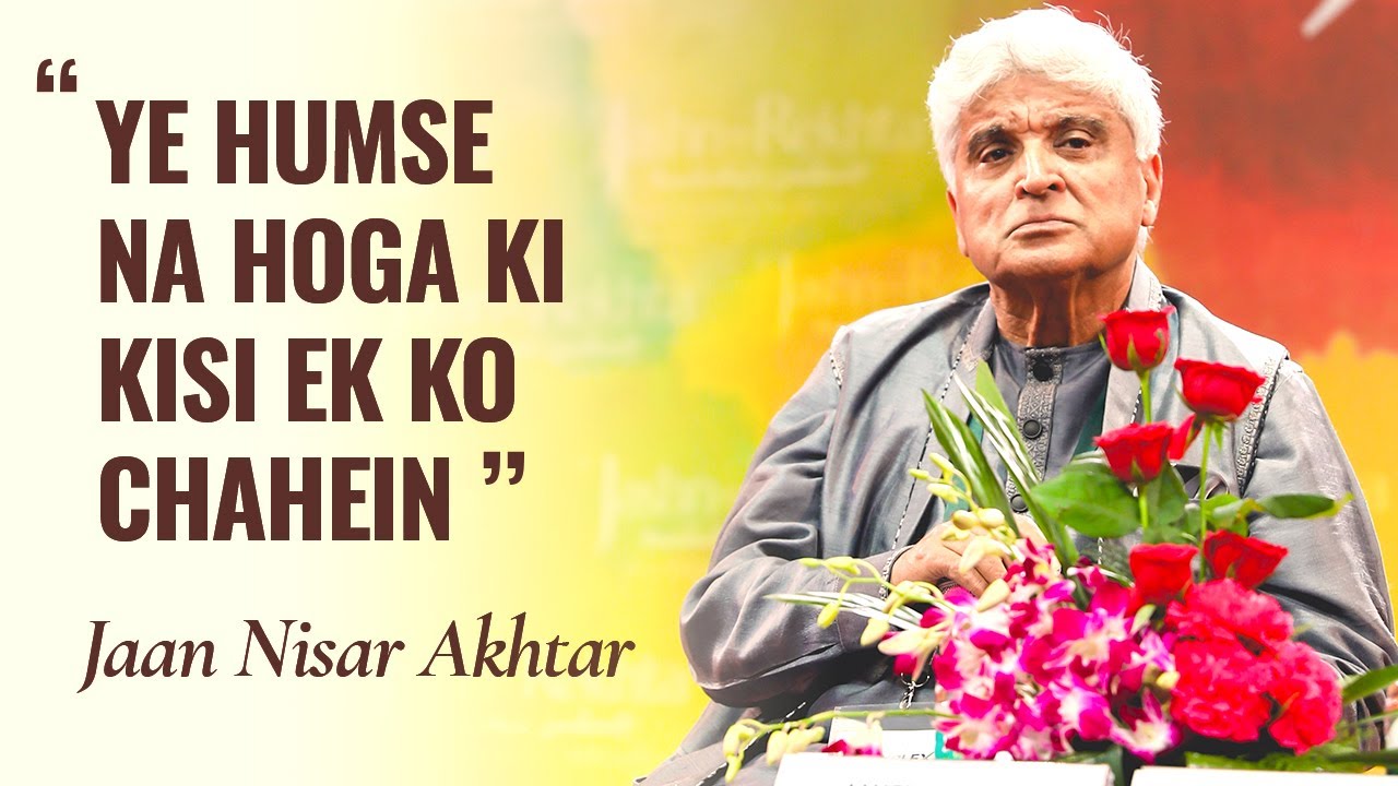 Jaan Nisar Akhtar Ka Shayarana Andaz | Javed Akhtar