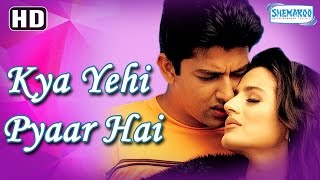 Kya Yehi Pyar Hai {HD} - Aftab Shivdasani - Amisha Patel - Jackie Shroff - (With Eng Subtitles)
