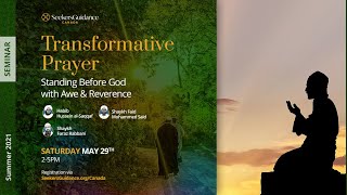 Transformative Prayer: Standing Before God with Awe & Reverence | Habib Hussein Al-Saqqaf & Sh Faraz