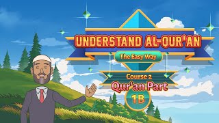 Understand Al Quran | Course 2 | Quran Part | Page 1 Pointer B - Al Fatihah
