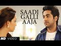 Sadi Gali Full Song Nautanki Saala ★ Ayushmann Khurrana, Pooja Salvi