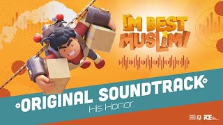 His Honor | I'm Best Muslim | Original Soundtrack