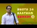 North 24 Kaatham Full Comedy