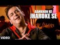 Aankhon Ke Jharoke Se Full video Song - Adnan Sami Kisi Din