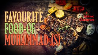 Favourite Food Of Muhammad (S