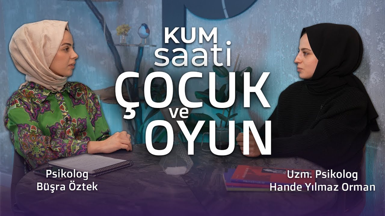 Kum Saati | Çocuk ve Oyun