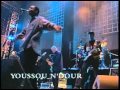 Peter Gabriel & Youssou NDour Signal to Noise Live at Amnesty Concert Bercy, France 10 12 98