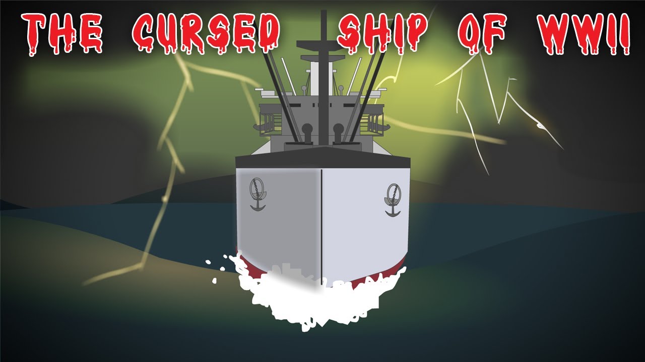 The Cursed Ship of World War II