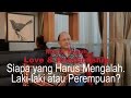 Siapa yang Harus Mengalah, Laki-laki atau Perempuan? - Mario Teguh Love & Relationship