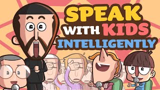 Speak with Kids Intelligently