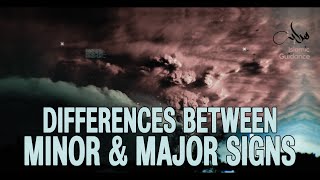 03 - The Signs - Differences Between Minor And Major Signs