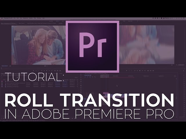 How to Create a Roll Transition in Premiere Pro