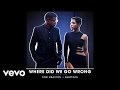 Toni Braxton, Babyface - Where Did We Go Wrong?