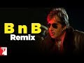 Bunty Aur Babli Remix Song