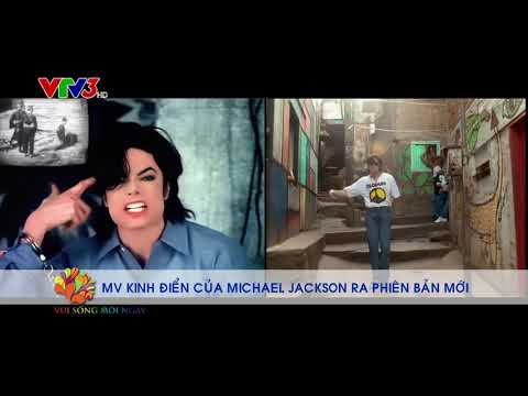 MV kinh điển của Michael Jackson ra phiên bản mới