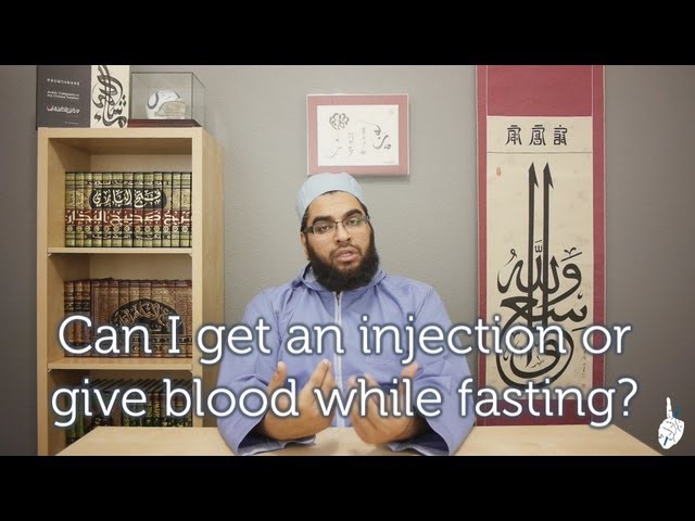 Can I get an injection or give blood while fasting?