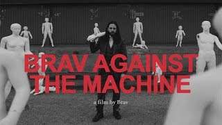 Brav - Brav Against The Machine Brav - Brav Against The Machine