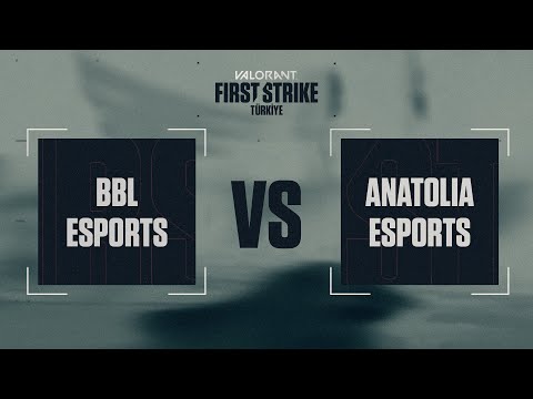 BBL Esports vs Anatolia Esports 1. Harita - Ascent | VALORANT First Strike 1. Açık Eleme Finalleri