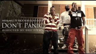 Meek Mill (Feat. Rick Ross & Yo Gotti) - Don't Panic Meek Mill (Feat. Rick Ross & Yo Gotti) - Don't Panic