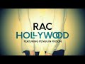 RAC- Hollywood (Feat. Penguin Prison)