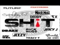 Future - Sh!t ft. Rick Ross, Drake, ScHoolBoy Q, Meek Mill, Fat Trel, Jeezy, T.I. Megamix