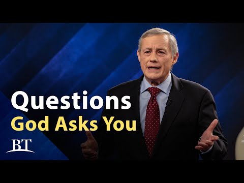 Beyond Today -- Questions God Asks You