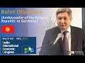 Bolot Otunbaev, Ambassador of the Kyrgyz Republic to Germany