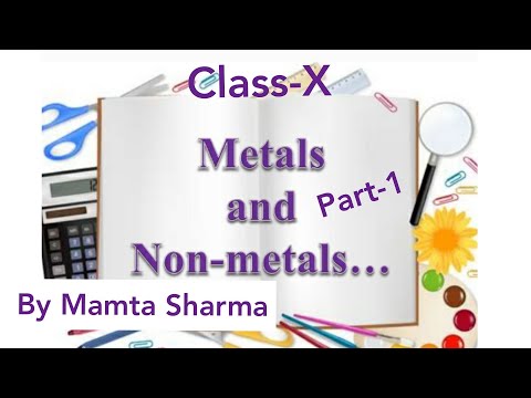 Class-X |Chapter-3| Metals and Non metals | physical properties| difference between metal and non|