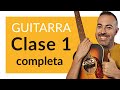 Aprende c?mo tocar Guitarra DESDE CERO Clase 1 F?CIL para PRINCIPIANTES. Curso COMPLETO paso a paso