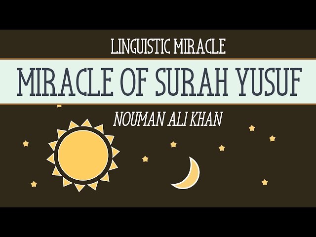 Miracle of Surah Yusuf | Linguistic Miracle