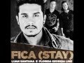 Florida Georgia Line feat. Luan Santana - Fica Stay