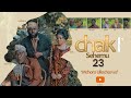 CHAKi Episode 23