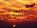 Musica Italiana anni '80 VOL.7 (selezione personale successi italiani anni '80) DJ Hokkaido