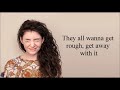 Lorde - A World Alone (Lyrics)