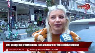 Kızılay Başkanı Kerem Kınık'ın istifasını Samsunlulara sorduk