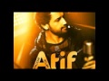 atif aslams big hit me rang sharabaton kya...