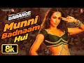 Dabangg Munni Badnaam Hui 8K Song  Salman Khan  Malaika Arora  Sonu Sood  Lalit Pandit