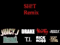 Future - Sh!t Remix Ft. Drake, Juicy J, Pastor Troy, Young Jeezy, T.I., Rick Ross, Meek Mill