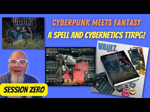 Cyberpunk meets fantasy, this TTRPG has cybernetics and spells- VAULT S2:EP6