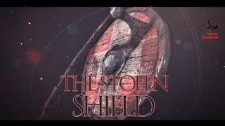 The Story Of The Stolen Shield