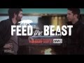 Trailer 1 da série Feed the Beast