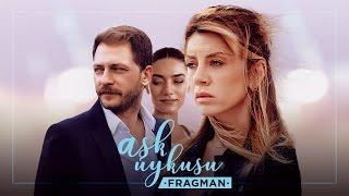 “Aşk Uykusu” Filmi Fragman (31 Martta Sinemalarda)