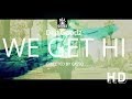Dee Goodz - We Get High Dee Goodz - We Get High