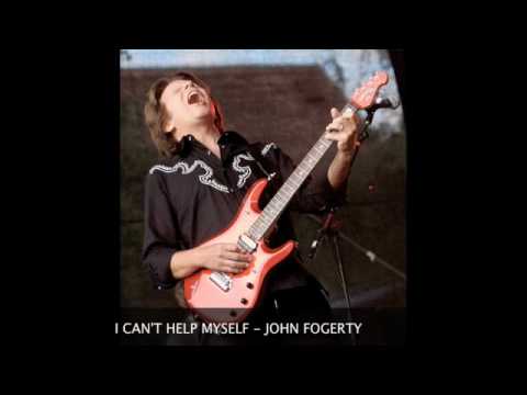 John Fogerty - I Can't Help Myself