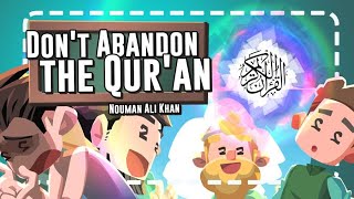 Don't Abandon the Quran (Full Episode