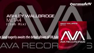 Ashley Wallbridge - Meta4 (Club Mix)