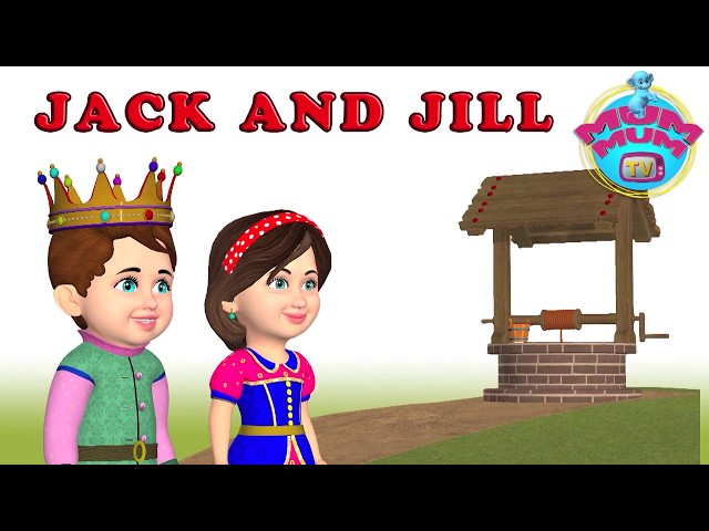 Jack and Jill Went Up The Hill Rhymes Song