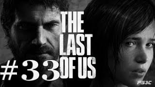 Lets Play The Last Of Us Deutsch Part 33 German Walkthrough Gameplay 1080p