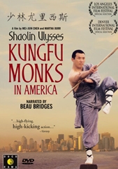 Shaolin Ulysses: Kungfu Monks in America
