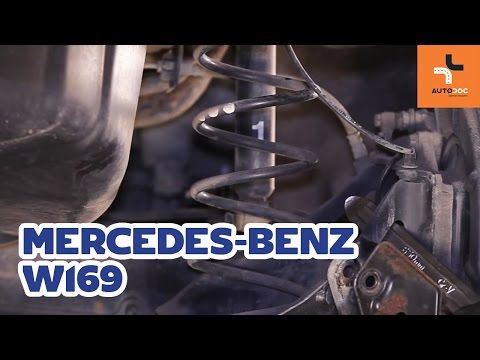 Kako zamenjati zadnja vzmet amortizerja na MERCEDES-BENZ A W169 VODIC | AUTODOC